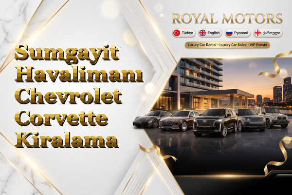 Sumgayit Havalimanı Chevrolet Corvette Kiralama