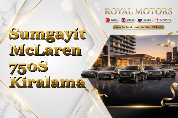 Sumgayit McLaren 750S Kiralama