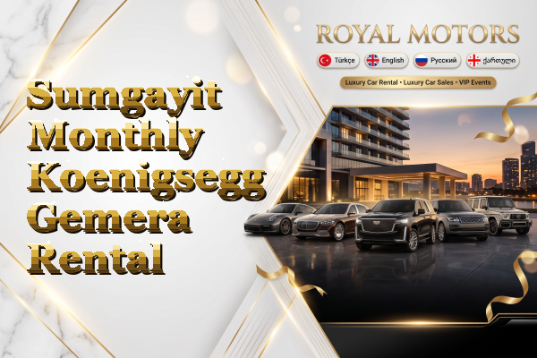 Sumgayit Monthly Koenigsegg Gemera Rental