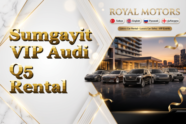Sumgayit VIP Audi Q5 Rental