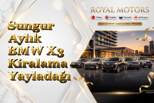Sungur Aylık BMW X3 Kiralama - Yayladağı