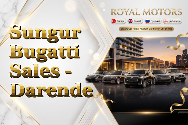 Sungur Bugatti Sales - Darende