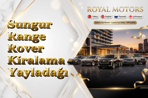 Sungur Range Rover Kiralama - Yayladağı