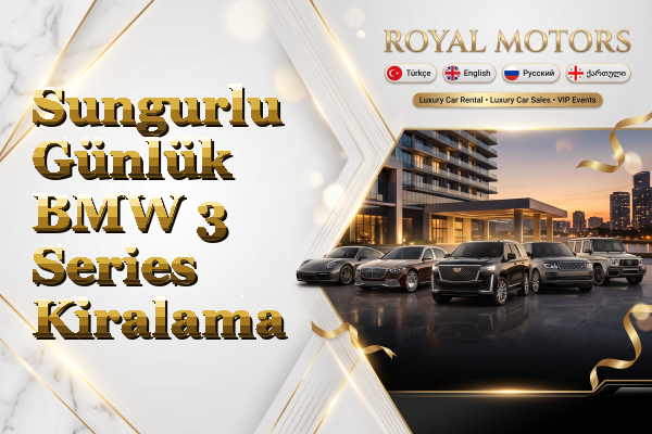 Sungurlu Günlük BMW 3 Series Kiralama