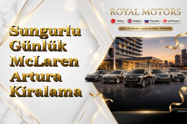 Sungurlu Günlük McLaren Artura Kiralama
