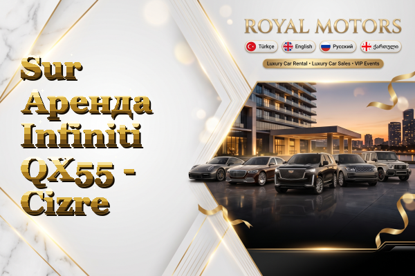 Sur Аренда Infiniti QX55 - Cizre