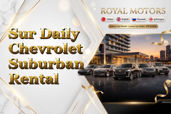 Sur Daily Chevrolet Suburban Rental