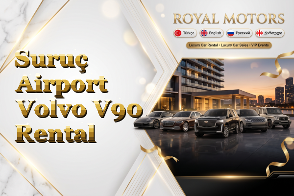 Suruç Airport Volvo V90 Rental