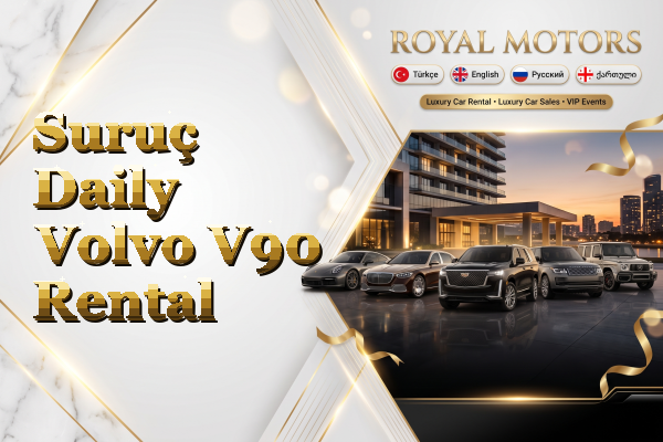 Suruç Daily Volvo V90 Rental