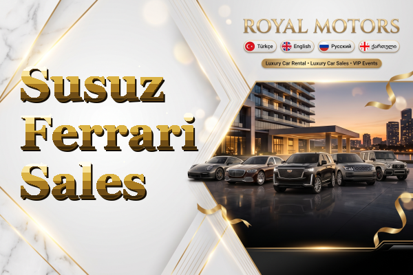 Susuz Ferrari Sales