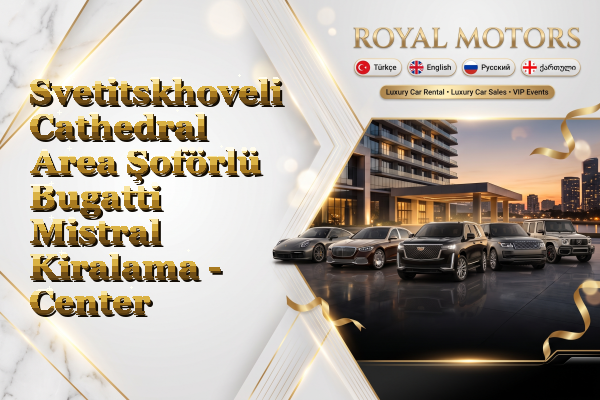 Svetitskhoveli Cathedral Area Şoförlü Bugatti Mistral Kiralama - Center