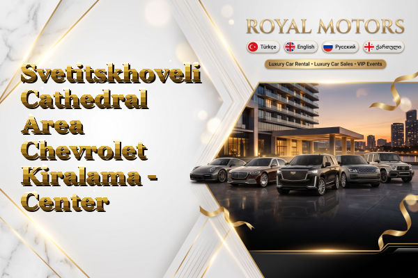 Svetitskhoveli Cathedral Area Chevrolet Kiralama - Center