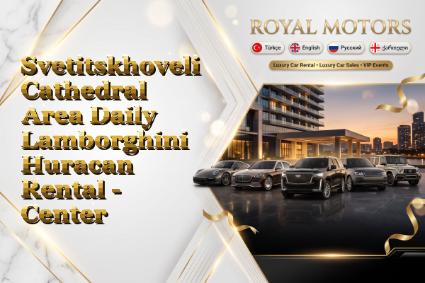 Svetitskhoveli Cathedral Area Daily Lamborghini Huracan Rental - Center