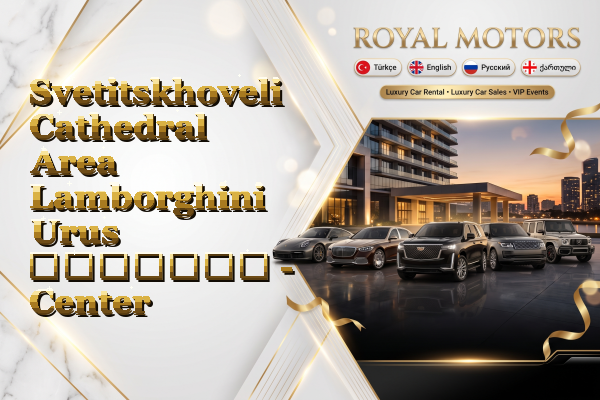 Svetitskhoveli Cathedral Area Lamborghini Urus გაყიდვა - Center