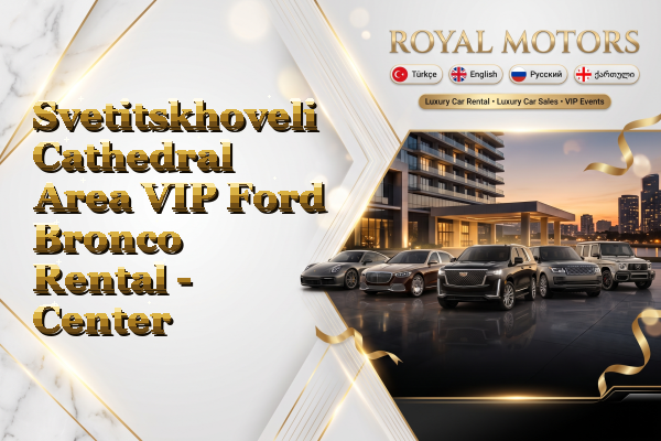 Svetitskhoveli Cathedral Area VIP Ford Bronco Rental - Center
