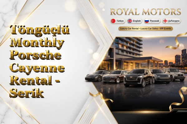 Töngüçlü Monthly Porsche Cayenne Rental - Serik