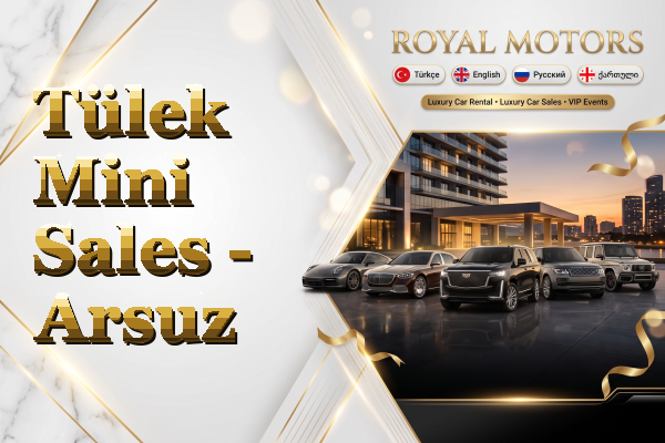 Tülek Mini Sales - Arsuz
