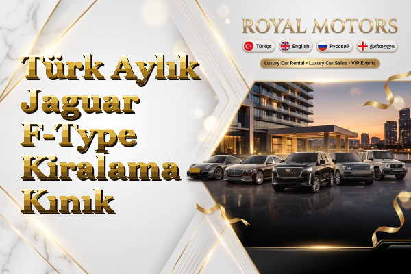 Türk Aylık Jaguar F-Type Kiralama - Kınık