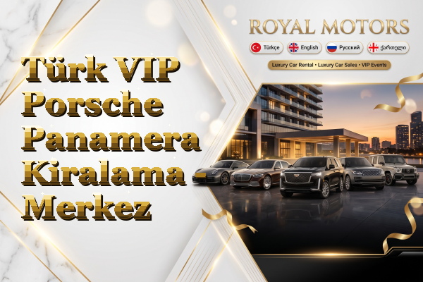Türk VIP Porsche Panamera Kiralama - Merkez