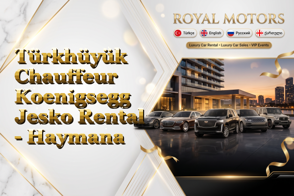 Türkhüyük Chauffeur Koenigsegg Jesko Rental - Haymana