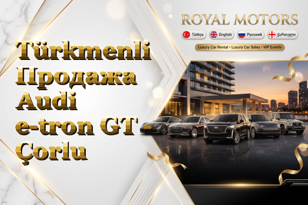 Türkmenli Продажа Audi e-tron GT - Çorlu