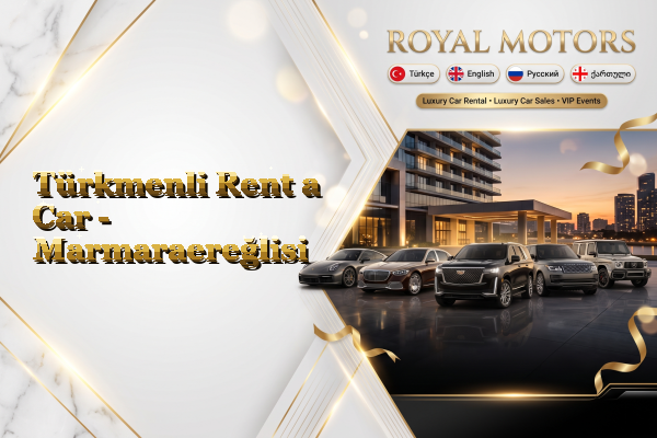 Türkmenli Rent a Car - Marmaraereğlisi