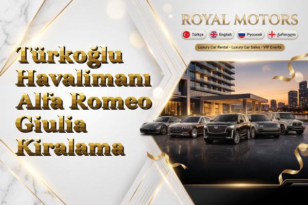 Türkoğlu Havalimanı Alfa Romeo Giulia Kiralama