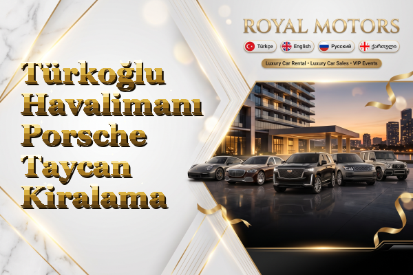 Türkoğlu Havalimanı Porsche Taycan Kiralama