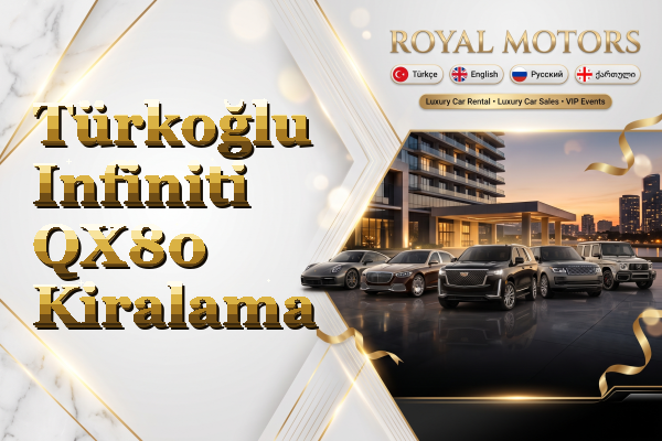 Türkoğlu Infiniti QX80 Kiralama