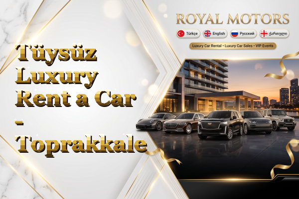 Tüysüz Luxury Rent a Car - Toprakkale