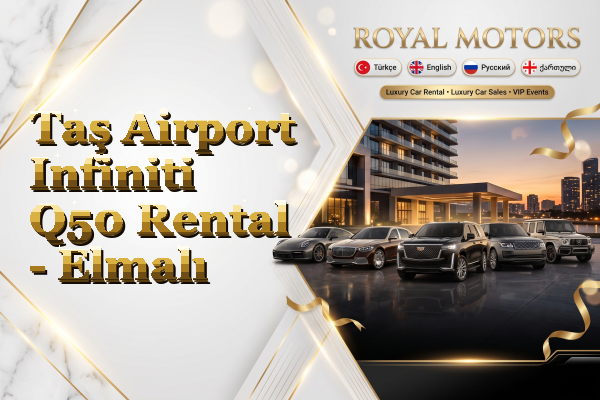 Taş Airport Infiniti Q50 Rental - Elmalı