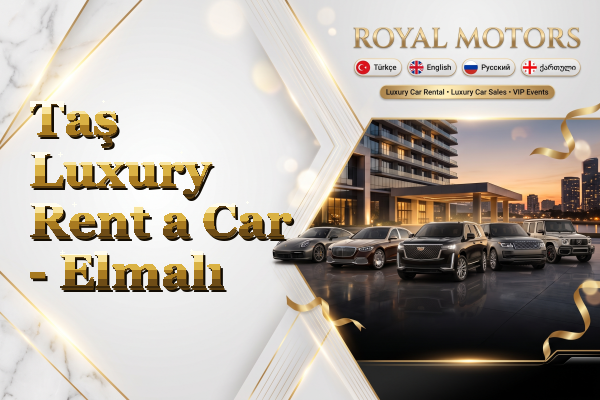 Taş Luxury Rent a Car - Elmalı