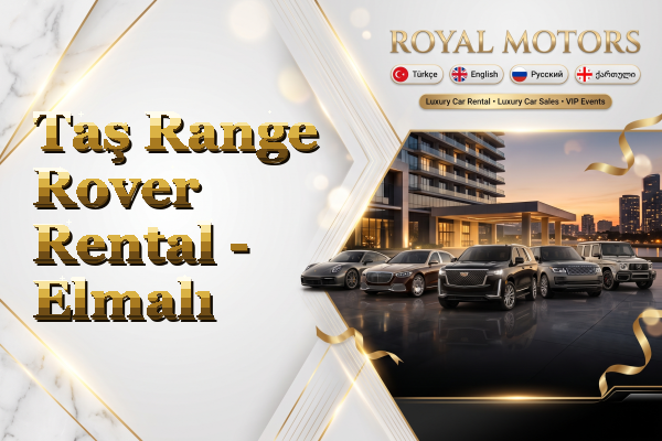 Taş Range Rover Rental - Elmalı