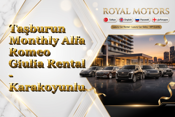 Taşburun Monthly Alfa Romeo Giulia Rental - Karakoyunlu