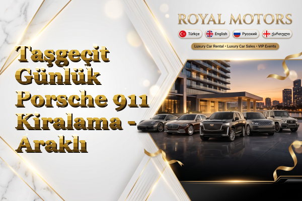 Taşgeçit Günlük Porsche 911 Kiralama - Araklı