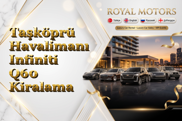 Taşköprü Havalimanı Infiniti Q60 Kiralama