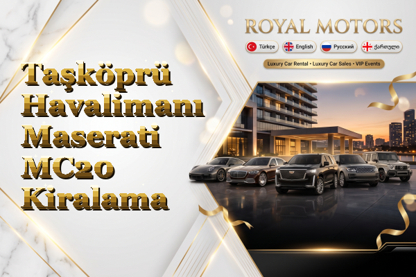 Taşköprü Havalimanı Maserati MC20 Kiralama