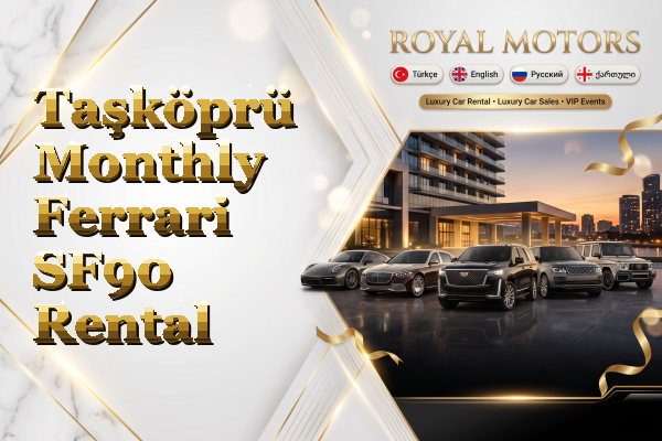 Taşköprü Monthly Ferrari SF90 Rental