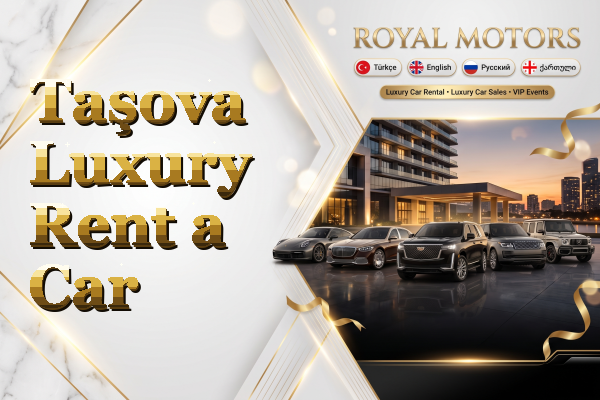 Taşova Luxury Rent a Car