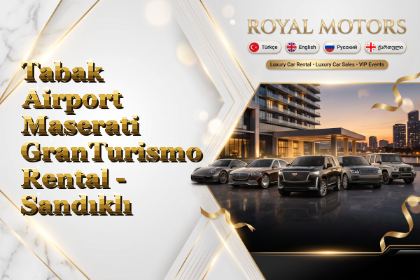 Tabak Airport Maserati GranTurismo Rental - Sandıklı