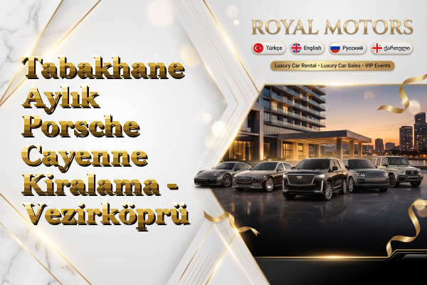 Tabakhane Aylık Porsche Cayenne Kiralama - Vezirköprü