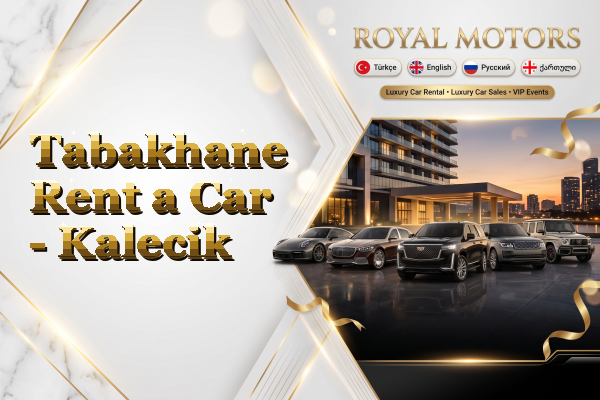 Tabakhane Rent a Car - Kalecik