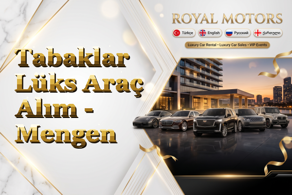 Tabaklar Lüks Araç Alım - Mengen
