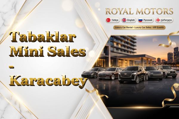 Tabaklar Mini Sales - Karacabey