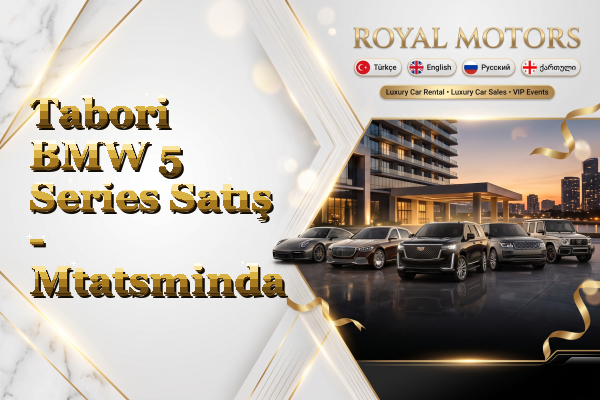 Tabori BMW 5 Series Satış - Mtatsminda
