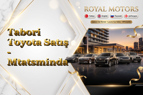 Tabori Toyota Satış - Mtatsminda