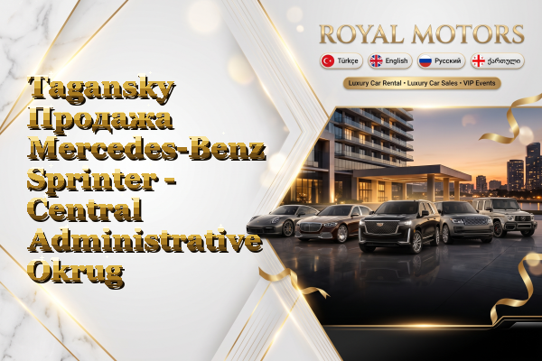 Tagansky Продажа Mercedes-Benz Sprinter - Central Administrative Okrug