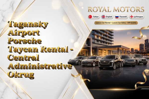 Tagansky Airport Porsche Taycan Rental - Central Administrative Okrug