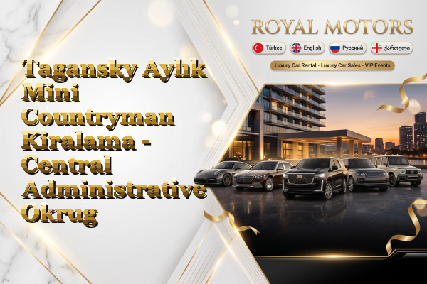 Tagansky Aylık Mini Countryman Kiralama - Central Administrative Okrug