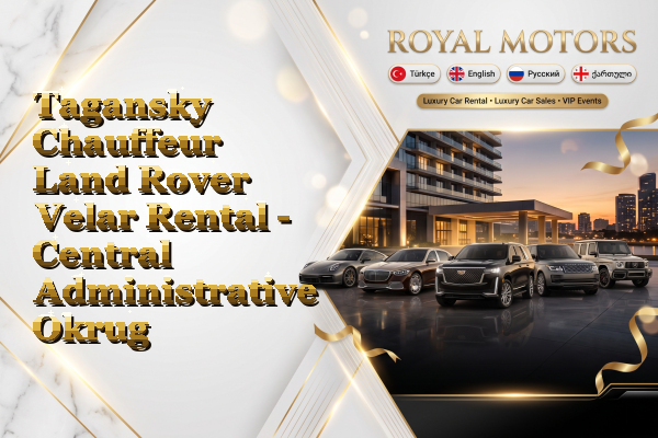 Tagansky Chauffeur Land Rover Velar Rental - Central Administrative Okrug